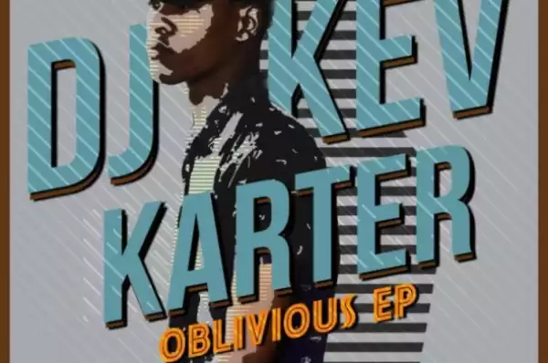DJ Kev Karter - Oblivious (Afro House Mix) ft. Bruno_M
